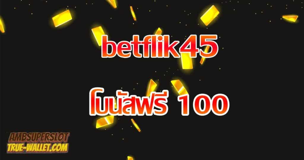 betflik45